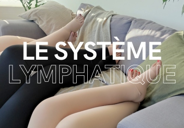 Qu’est-ce que le système lymphatique ?